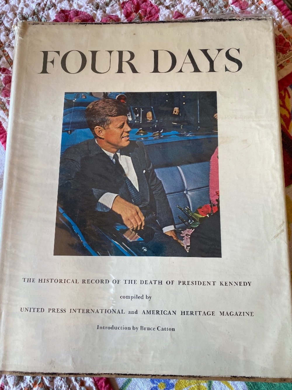 FOUR DAYS 1st ed HC DJ Historical Record Death of President Kennedy